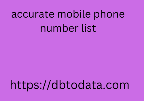 accurate mobile phone number list